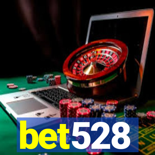 bet528