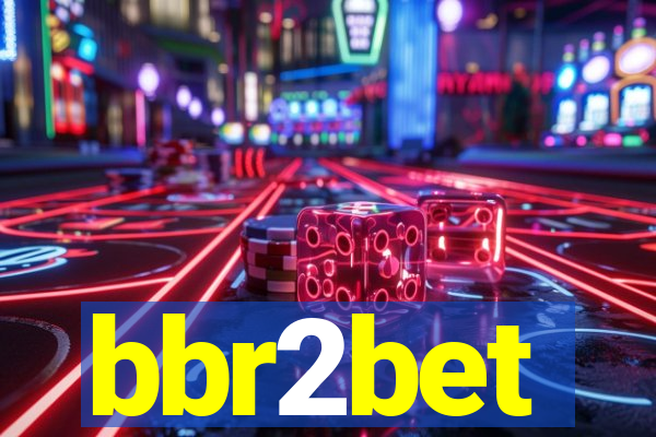 bbr2bet