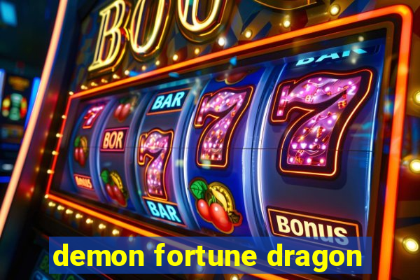 demon fortune dragon