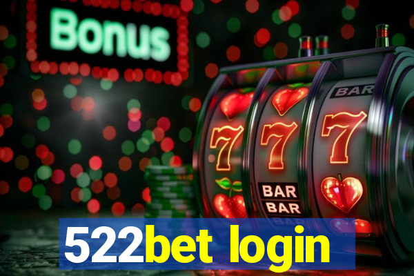 522bet login