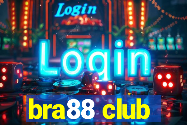 bra88 club