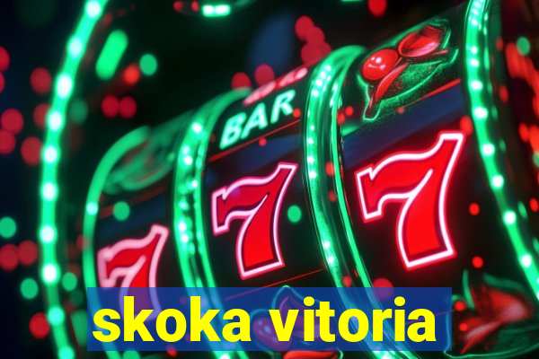 skoka vitoria