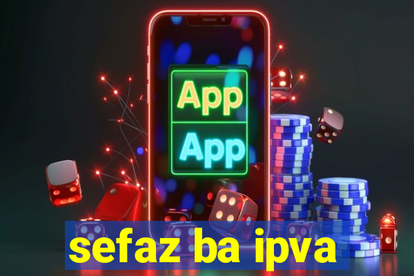 sefaz ba ipva