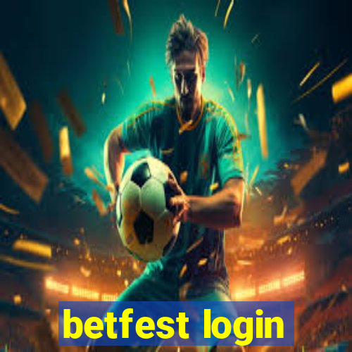betfest login