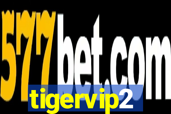 tigervip2