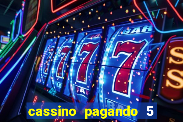 cassino pagando 5 reais no cadastro