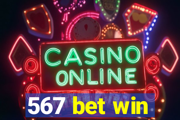 567 bet win