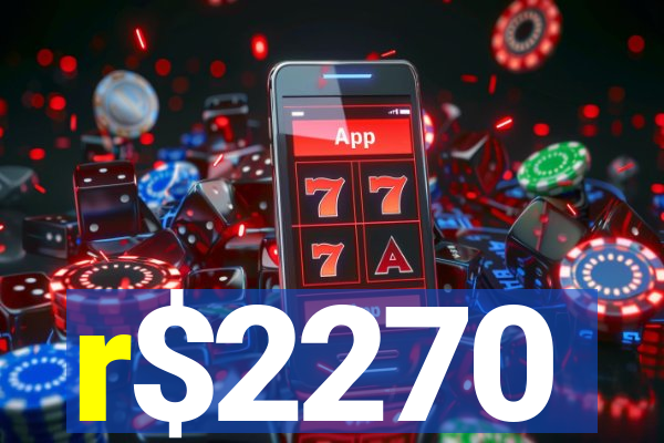 r$2270