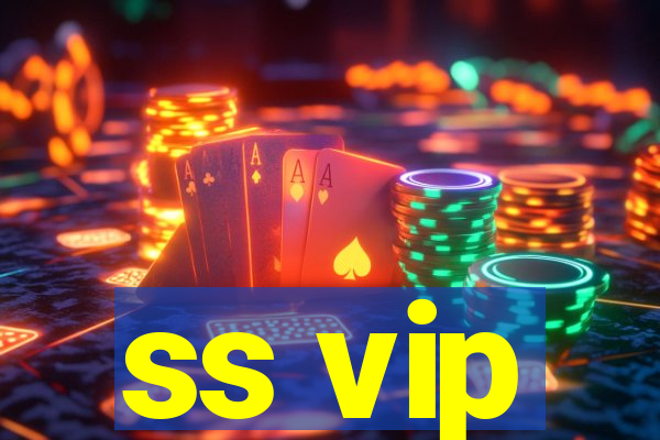 ss vip