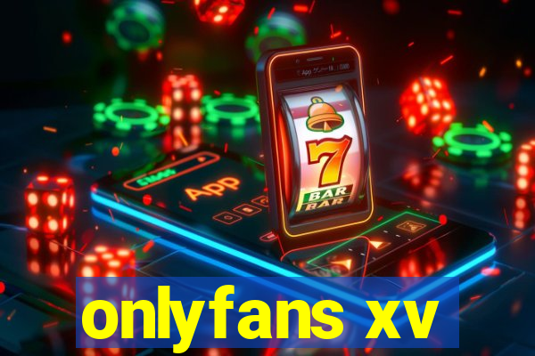 onlyfans xv