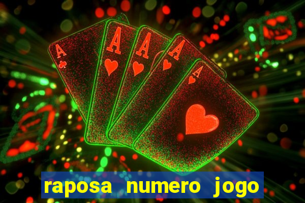 raposa numero jogo do bicho