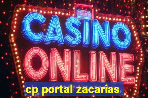 cp portal zacarias