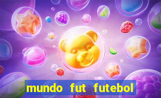 mundo fut futebol ao vivo