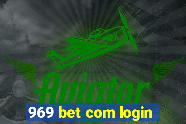 969 bet com login