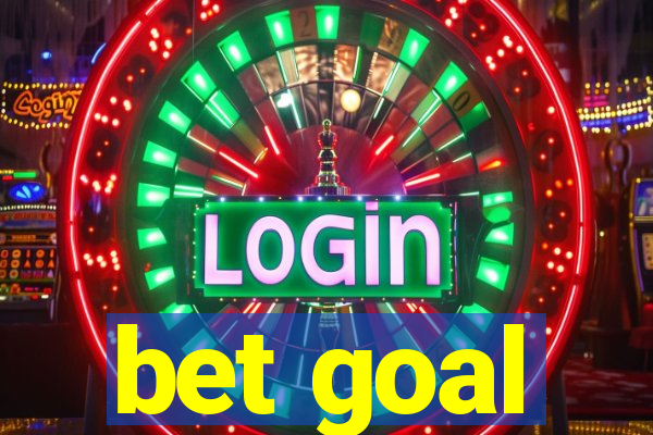 bet goal