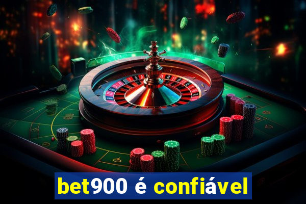 bet900 é confiável
