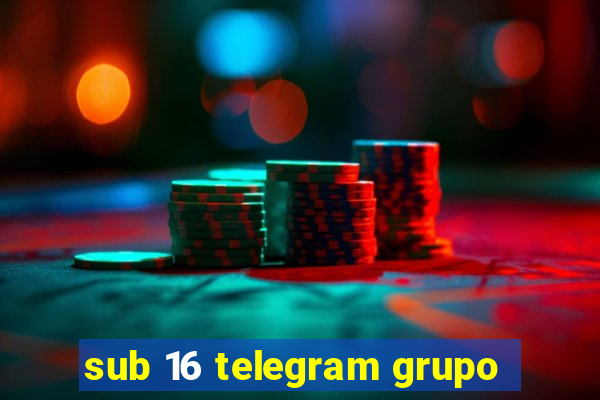 sub 16 telegram grupo