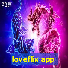 loveflix app