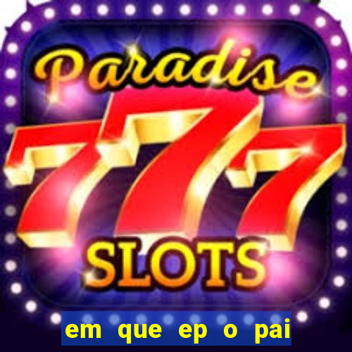 em que ep o pai do cirilo ganha na loteria na netflix