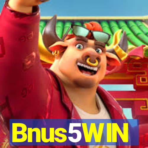 Bnus5WIN
