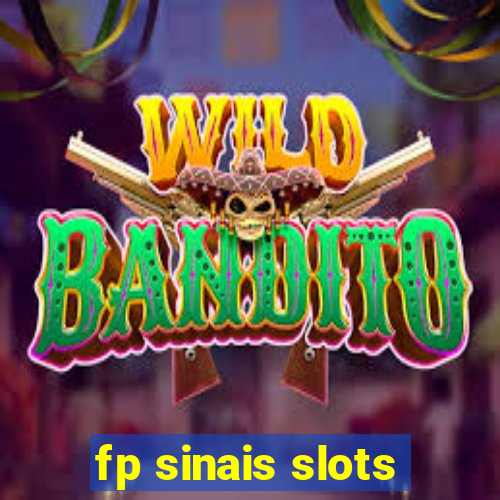 fp sinais slots