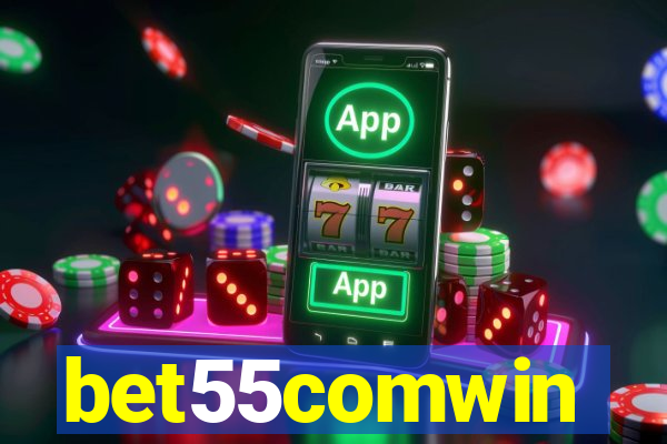 bet55comwin