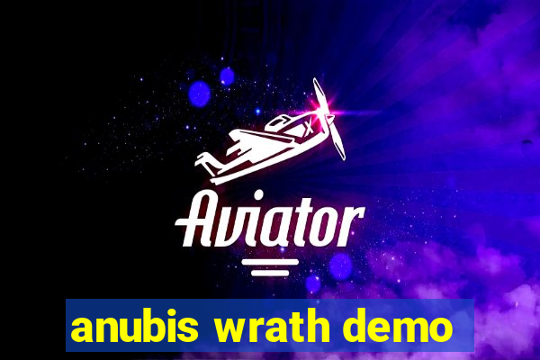 anubis wrath demo