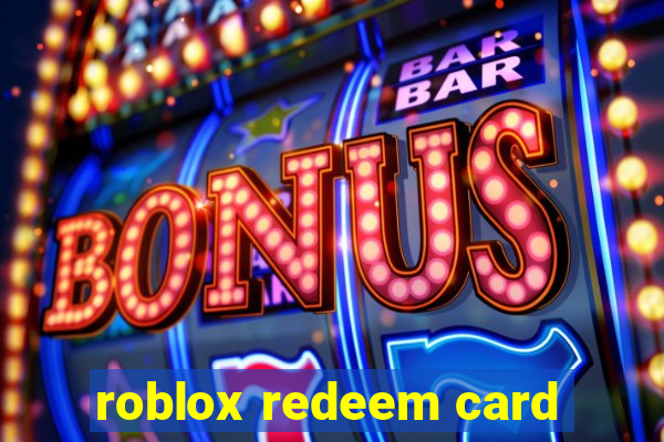 roblox redeem card