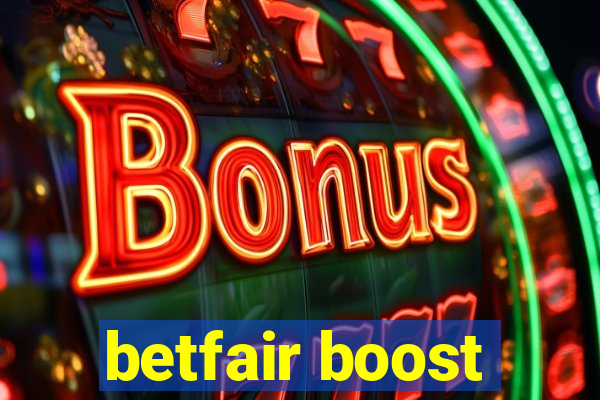 betfair boost