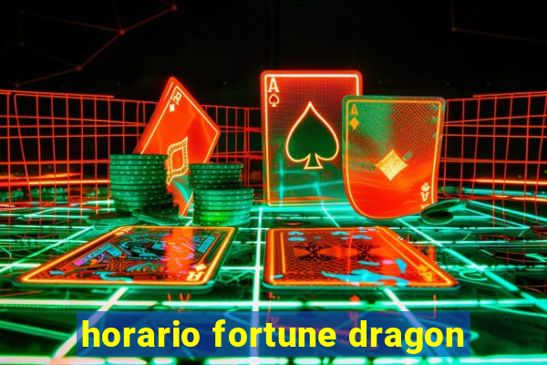 horario fortune dragon