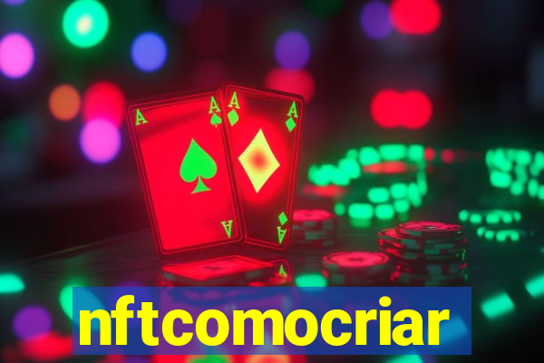 nftcomocriar