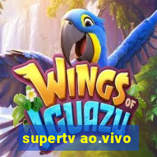 supertv ao.vivo