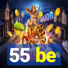 55 be