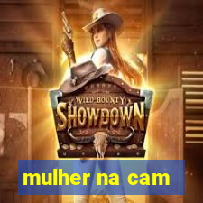 mulher na cam