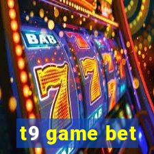 t9 game bet