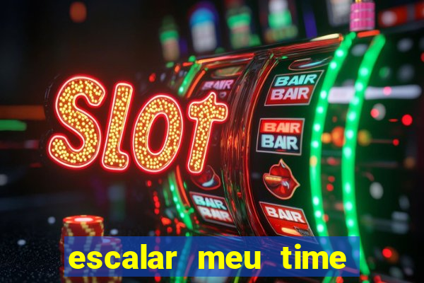 escalar meu time de futebol
