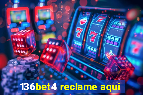 136bet4 reclame aqui