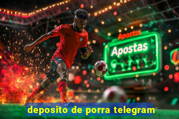 deposito de porra telegram