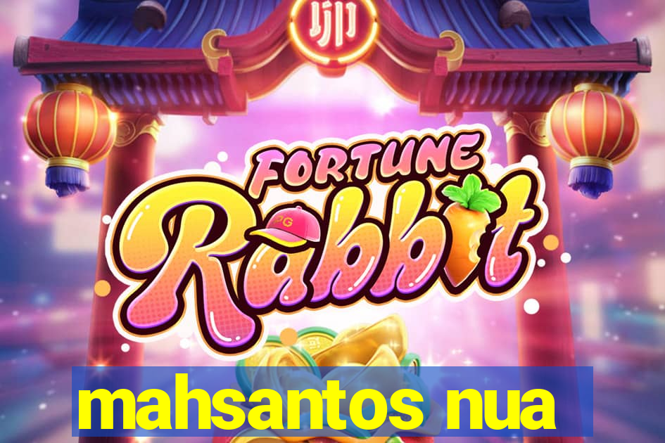 mahsantos nua