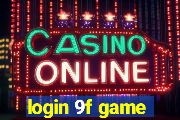 login 9f game