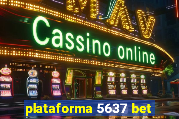 plataforma 5637 bet