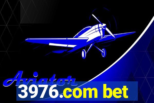 3976.com bet