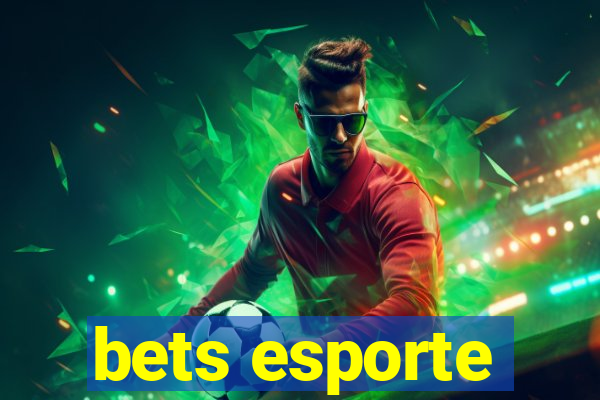 bets esporte