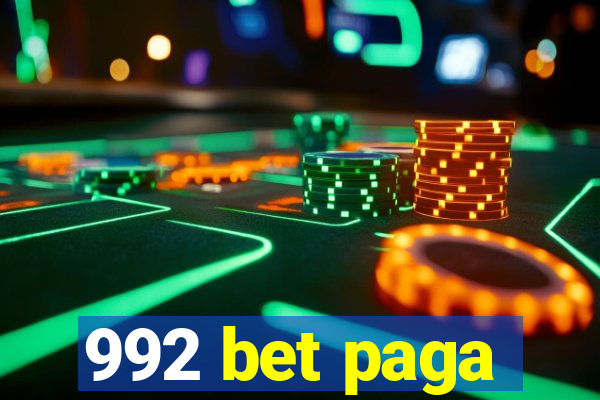 992 bet paga