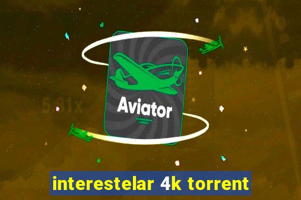 interestelar 4k torrent