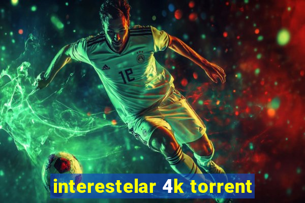 interestelar 4k torrent