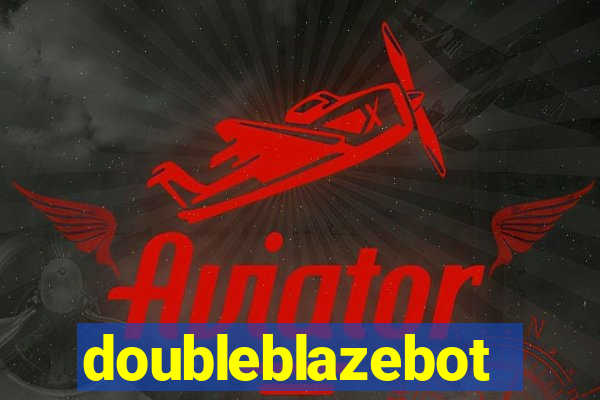 doubleblazebot