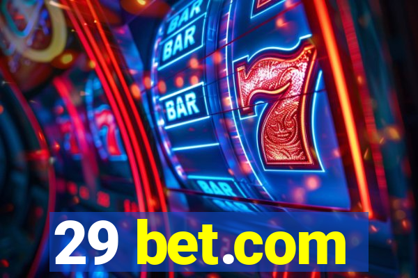 29 bet.com