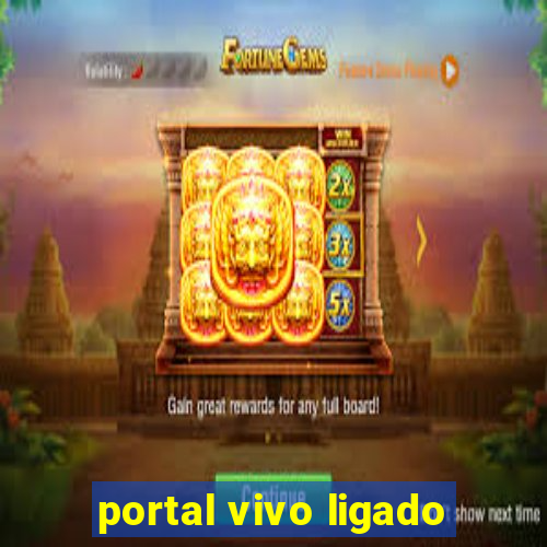 portal vivo ligado