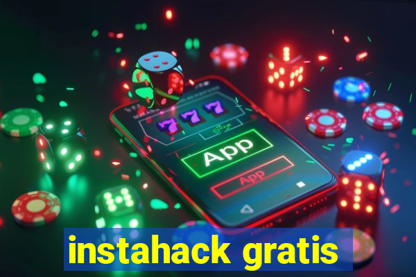 instahack gratis